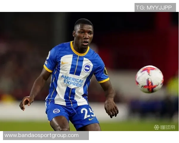 凯塞多回忆初到布莱顿经历感谢麦卡并愿意帮助新队员